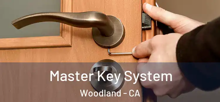 Master Key System Woodland - CA
