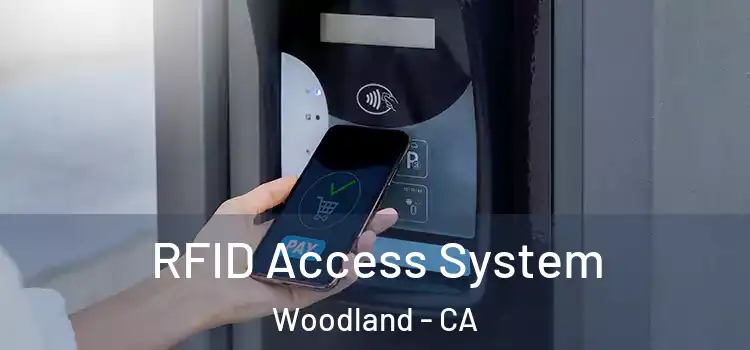  RFID Access System Woodland - CA